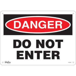 ""Do Not Enter"" Sign