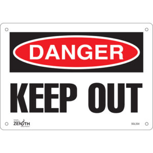 ""Keep Out"" Sign