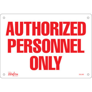 ""Authorized Personnel Only"" Sign