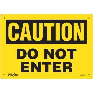 ""Do Not Enter"" Sign