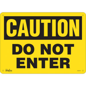 ""Do Not Enter"" Sign