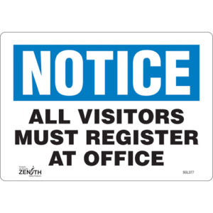""All Visitors Must Register"" Sign