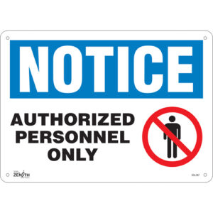 ""Authorized Personnel Only"" Sign