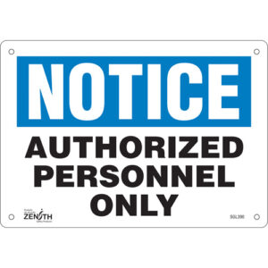 ""Authorized Personnel Only"" Sign