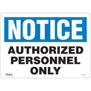 ""Authorized Personnel Only"" Sign