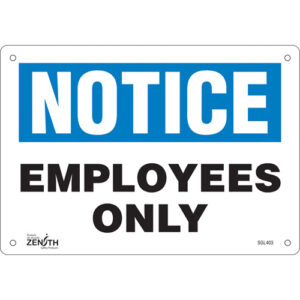 ""Employees Only"" Sign