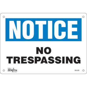 ""No Trespassing"" Sign