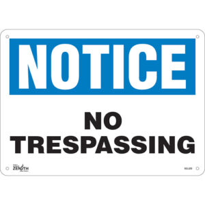 ""No Trespassing"" Sign