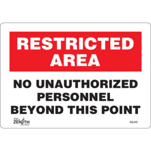 ""No Unauthorized Personnel"" Sign