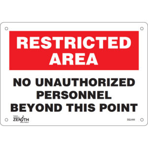 ""No Unauthorized Personnel"" Sign