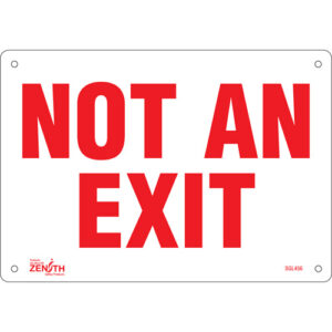 ""Not An Exit"" Sign