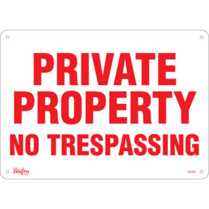 ""Private Property"" Sign