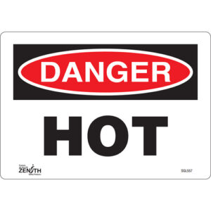 ""Danger Hot"" Sign