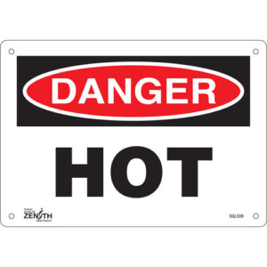 ""Danger Hot"" Sign