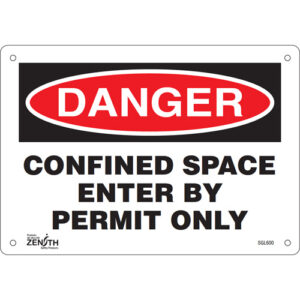 ""Confined Space Enter By Permit Only"" Sign