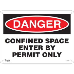 ""Confined Space Enter By Permit Only"" Sign