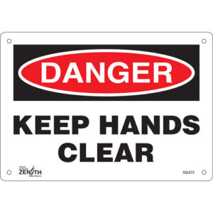 ""Keep Hands Clear"" Sign