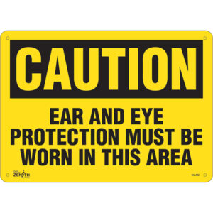 ""Ear And Eye Protection"" Sign