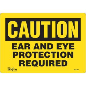 ""Ear And Eye Protection"" Sign