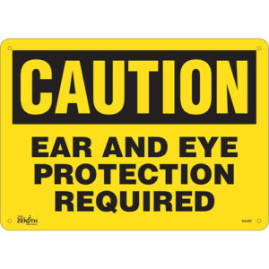 ""Ear And Eye Protection"" Sign