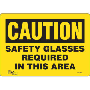 ""Safety Glasses Required"" Sign