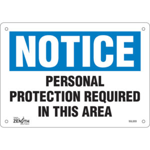 ""Personal Protection Required"" Sign