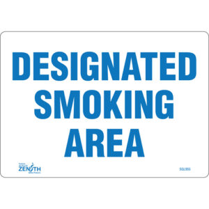 ""Designated Smoking Area"" Sign
