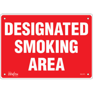 ""Designated Smoking Area"" Sign