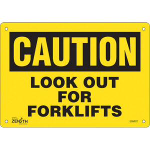 ""Look Out For Forklifts"" Sign