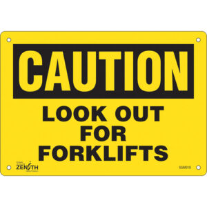 ""Look Out For Forklifts"" Sign