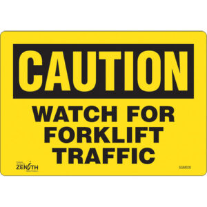 ""Watch For Forklift"" Sign