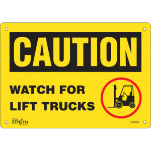 ""Watch For Lift Trucks"" Sign
