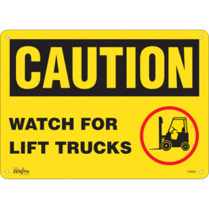 ""Watch For Lift Trucks"" Sign