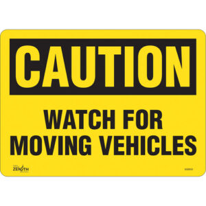 ""Watch For Moving Vehicles"" Sign