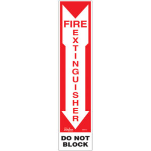 ""Fire Extinguisher - Do Not Block"" Sign
