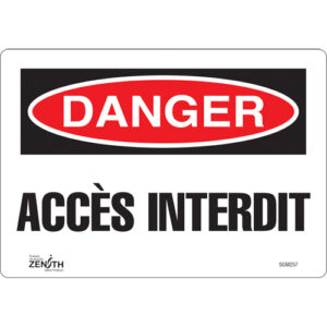 ""Accès Interdit"" Sign