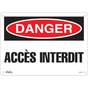 ""Accès Interdit"" Sign