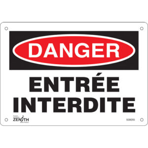 ""Entrée Interdite"" Sign