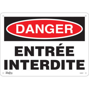""Entrée Interdite"" Sign