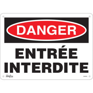 ""Entrée Interdite"" Sign