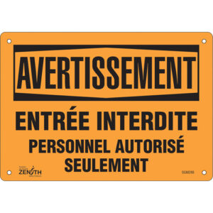 ""Personnel Autorisé Seulement"" Sign
