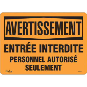 ""Personnel Autorisé Seulement"" Sign