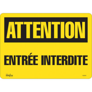 ""Entrée Interdite"" Sign
