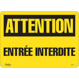 ""Entrée Interdite"" Sign