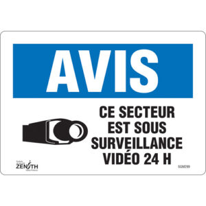 ""Ce Secteur est Sous Surveillance"" Sign
