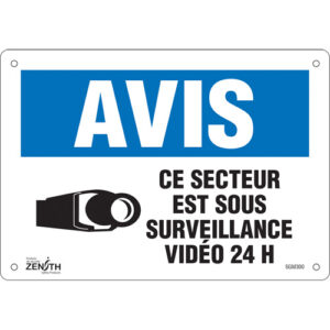 ""Ce Secteur est Sous Surveillance"" Sign