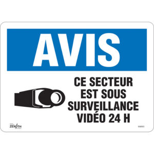 ""Ce Secteur est Sous Surveillance"" Sign