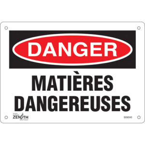 ""Matières Dangereuses"" Sign