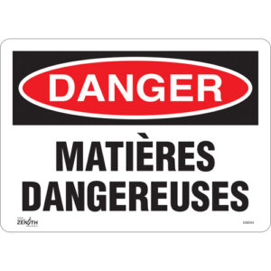 ""Matières Dangereuses"" Sign