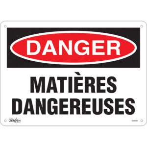 ""Matières Dangereuses"" Sign